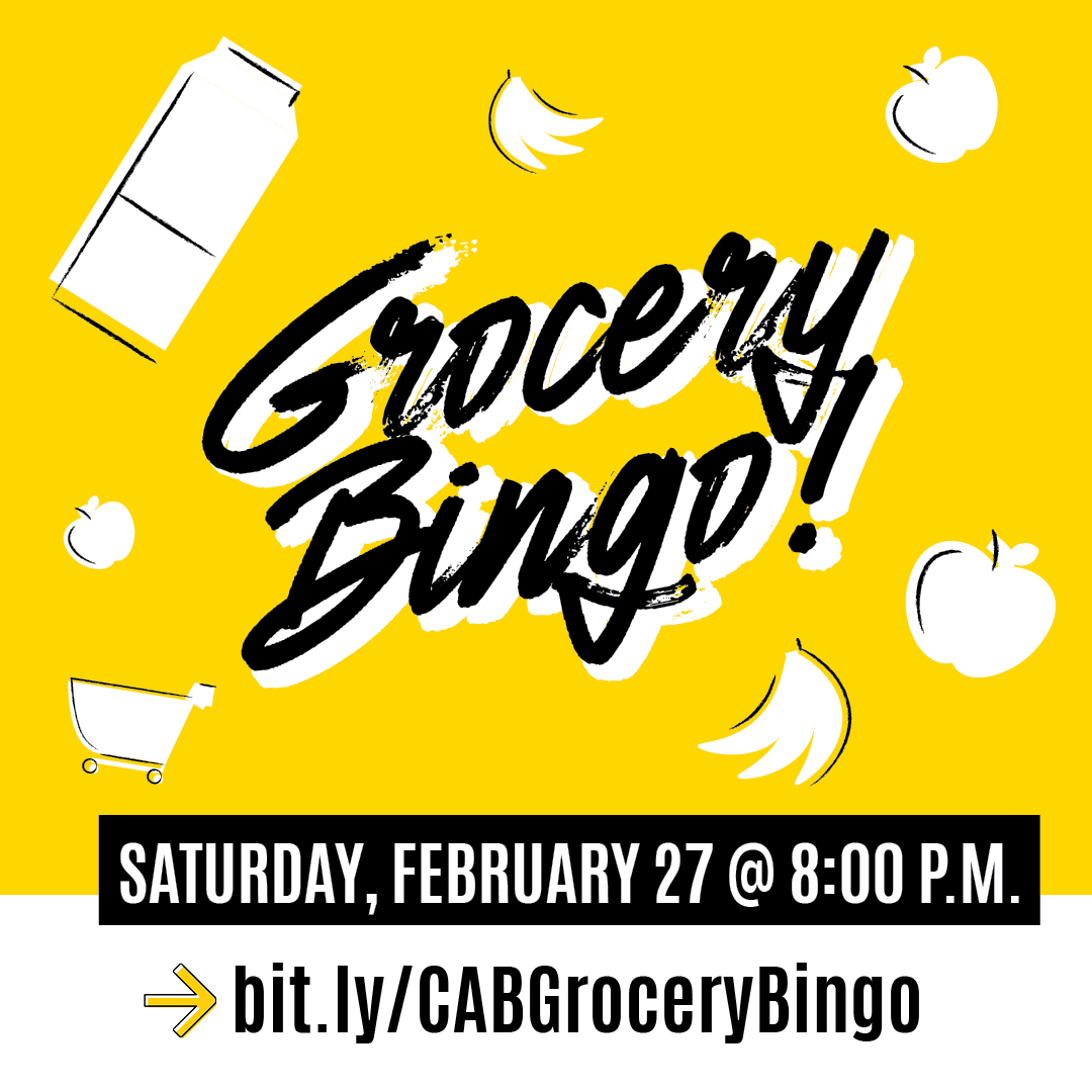 Grocery Bingo! Saturday, February 27 @ 8:00 p.m. bit.ly/CABGroceryBingo