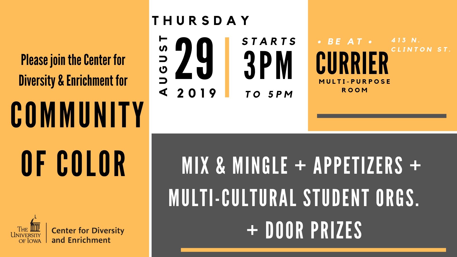 The Center for Diversity and Enrichment presents Community of Color Open House 