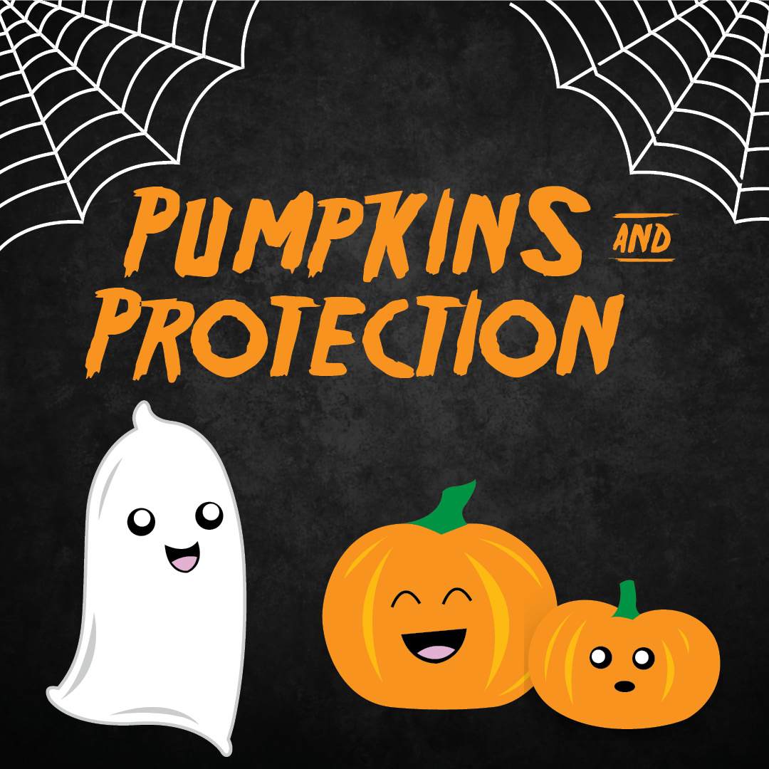 Pumpkins and Protection