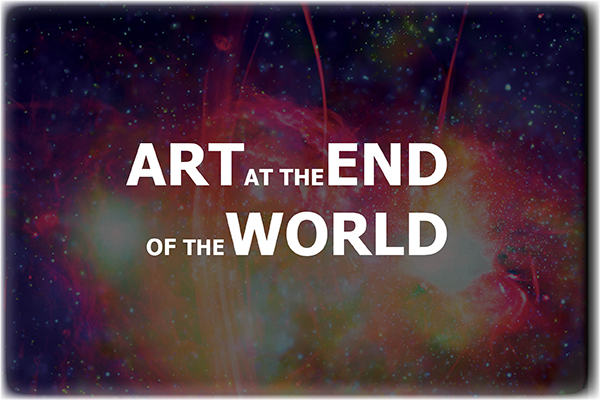 Lunch and Learn Conversation Series: Art at the End of the World