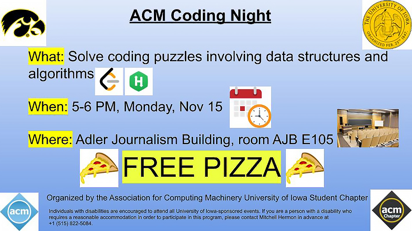 we will provide guided coding exercises to help prepare you for coding interviews and computer science classes. We will provide a variety of algorithm topics and difficulty levels for any student regardless of coding experience or grade. Free Pizza!