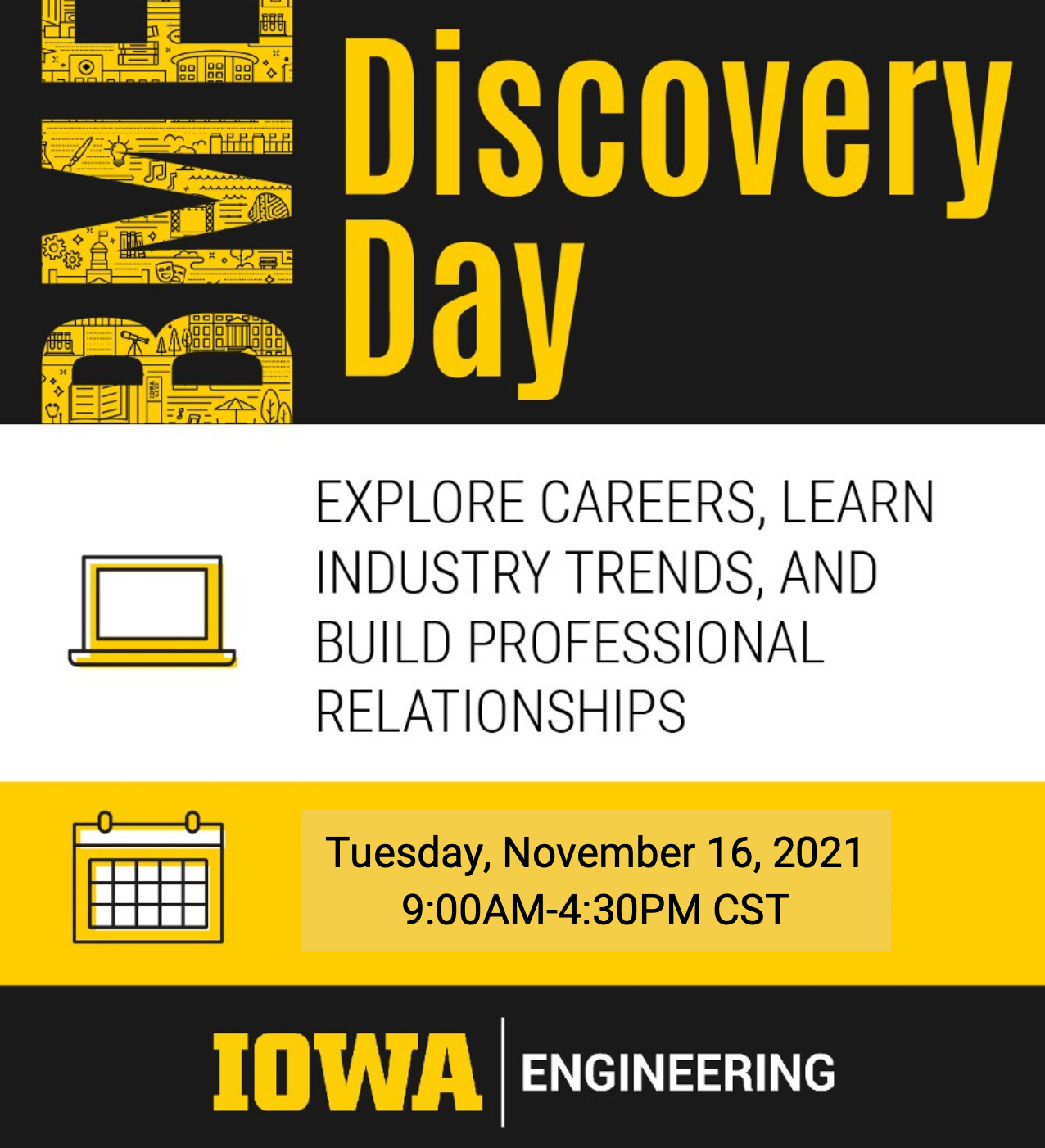 BME Discovery Day, Tuesday, April 6 9am-4pmCST. Explore careers, learn industry trends, and build professional relationships