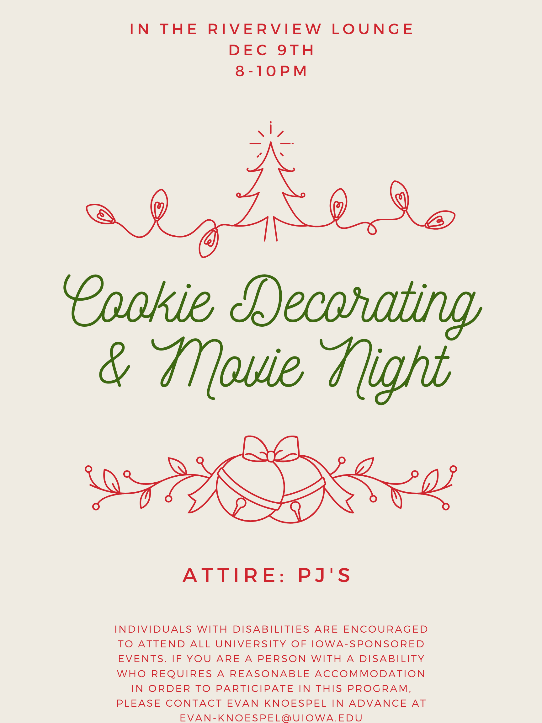 Join us at Hillcrest Hall on December 9th from 8-10PM for a night of holiday cookie decorating and movie watching!