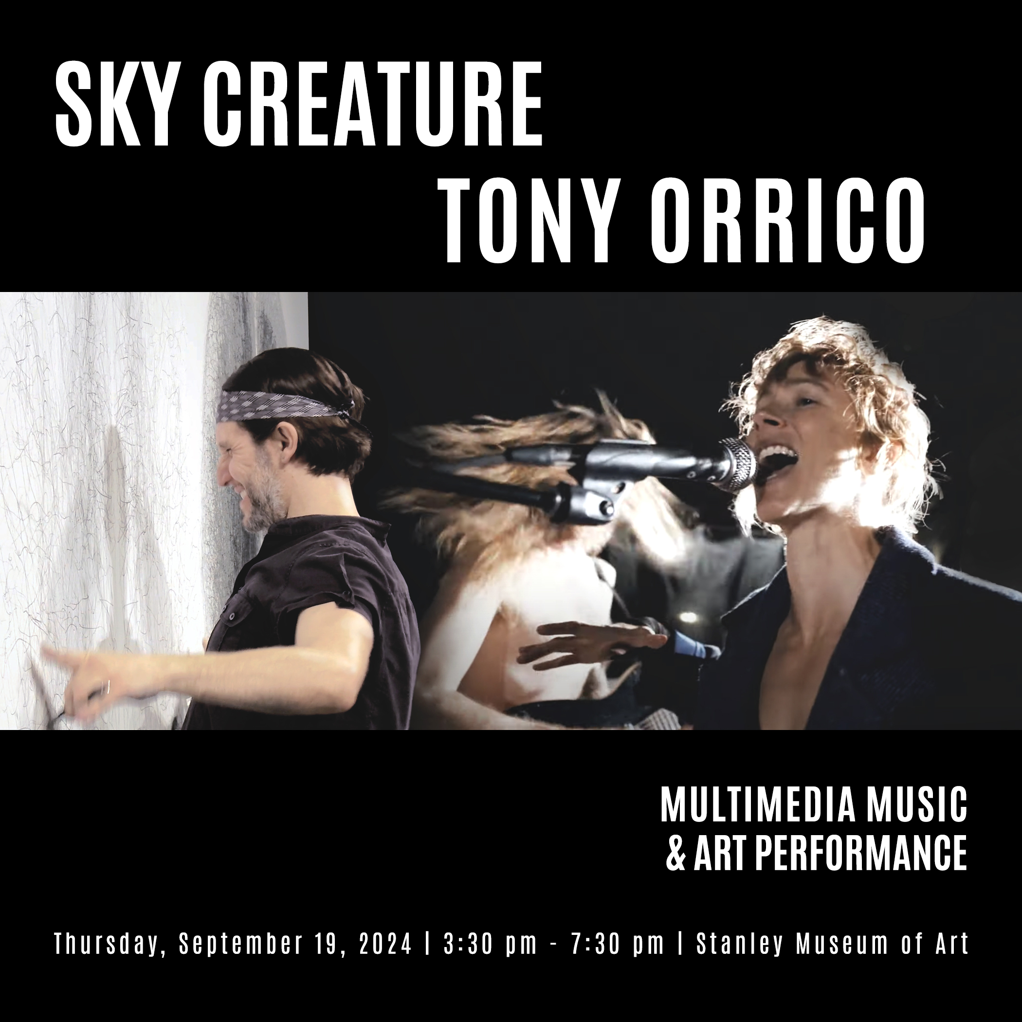 Performance by Sky Creature and Tony Orrico