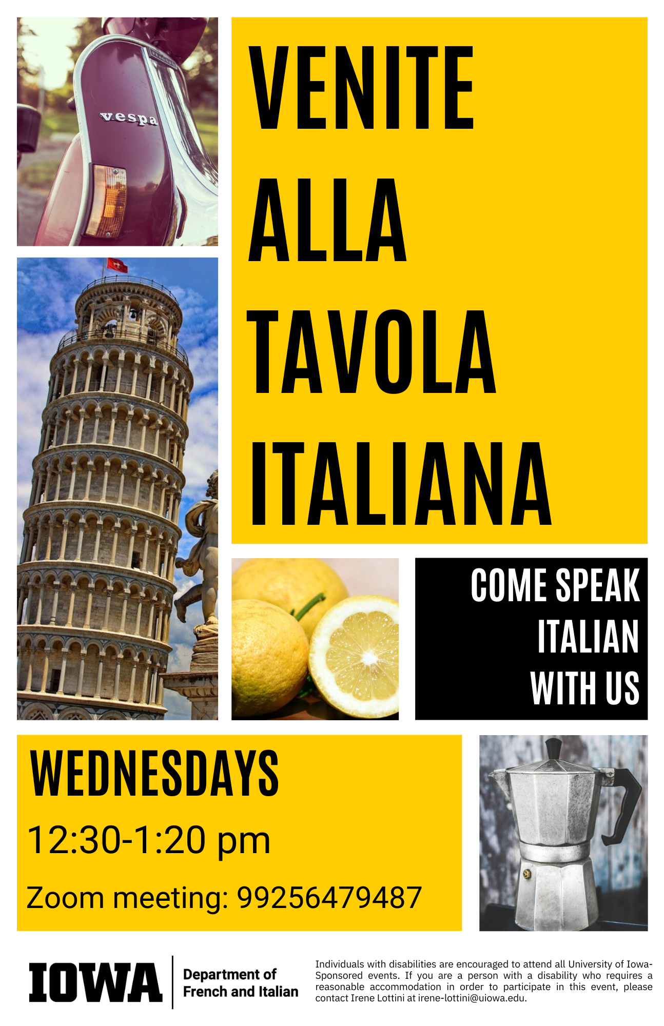 Come speak Italian with us! Wednesdays from 12:30 to 1:20 pm; Zoom meeting number 99256479487