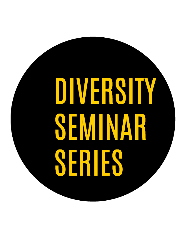 Diversity Seminar Series