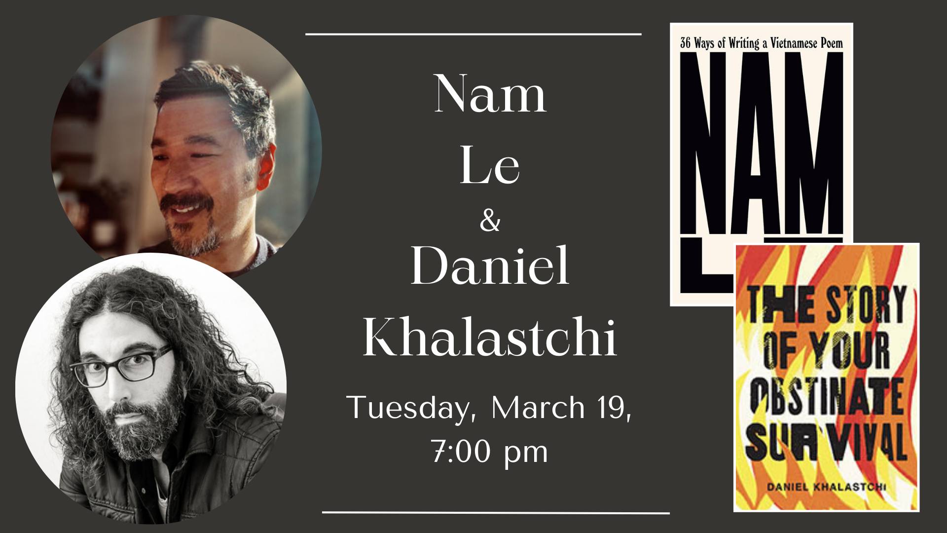 Nam Le and Daniel Khalastchi
