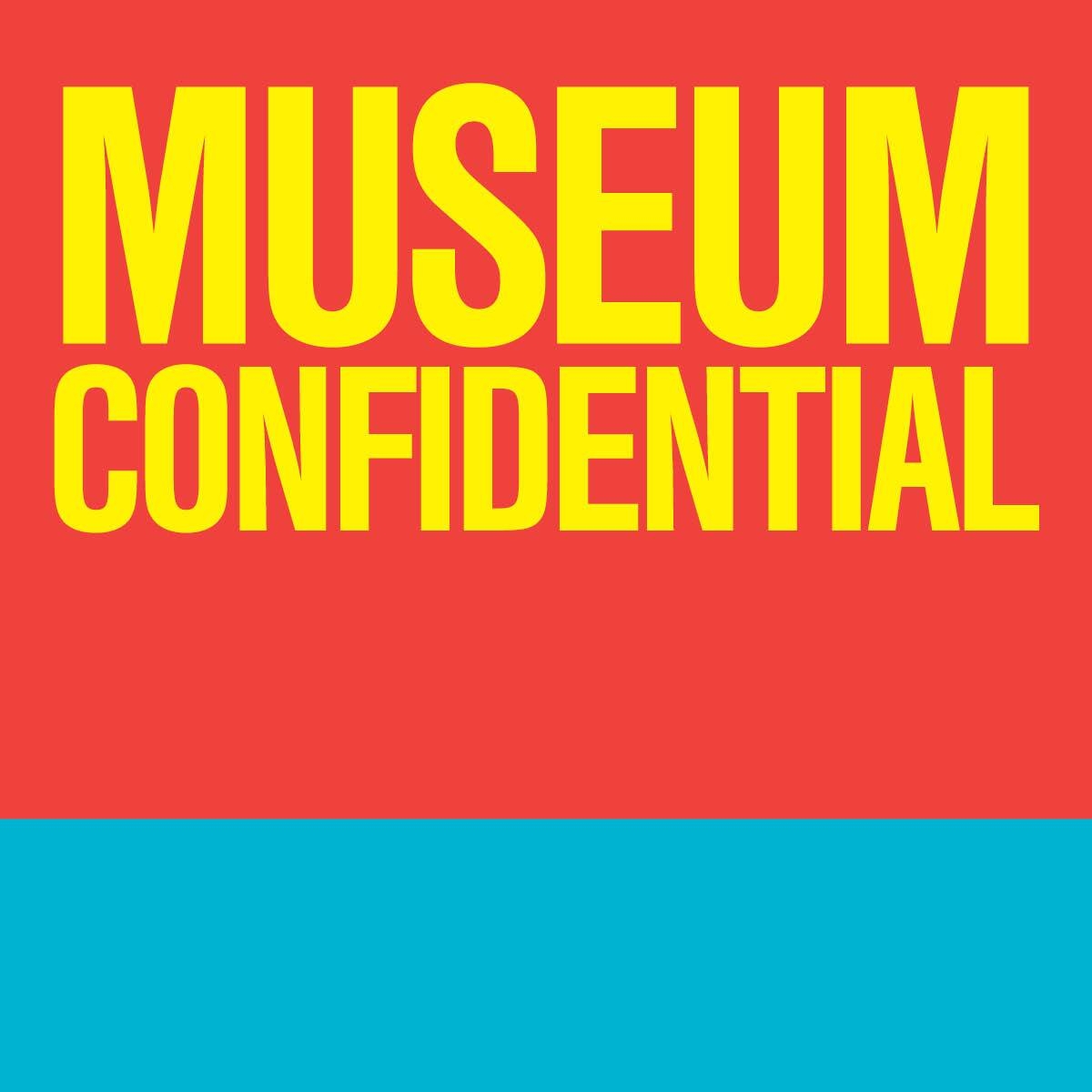 Title: Museum Confidential Live 