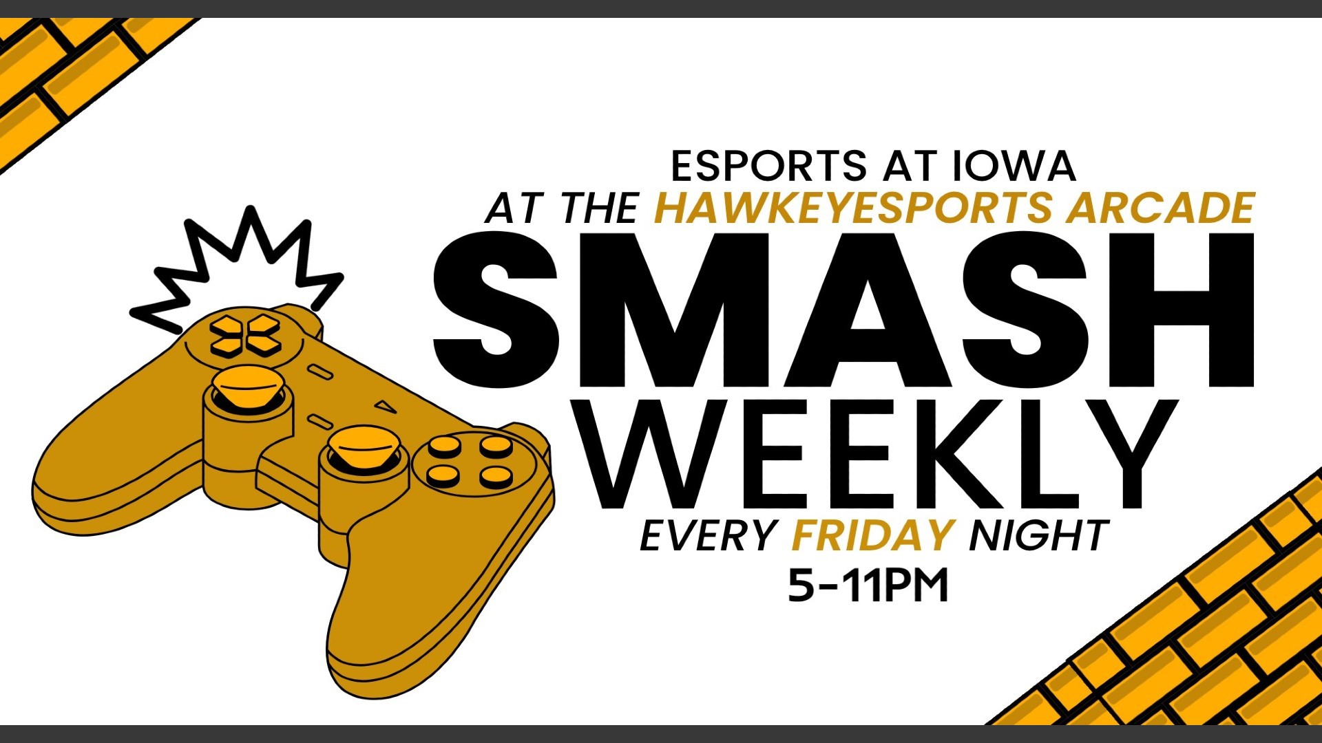 Smash Ultimate Weekly Tournament University of Iowa HawkeyEsports Arcade IMU