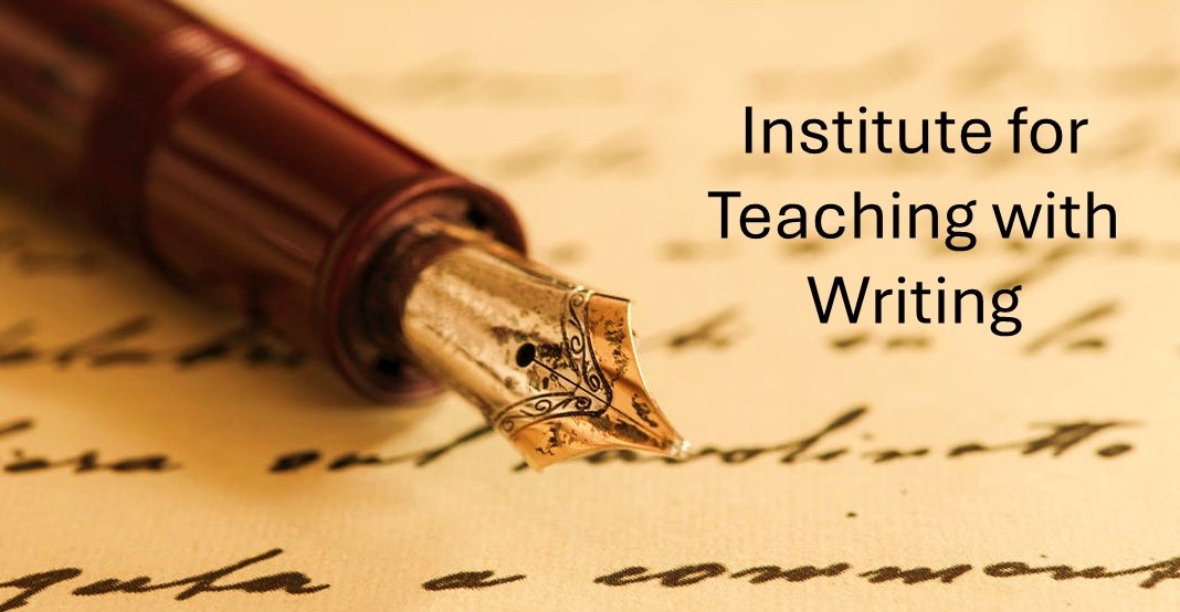 Institute for Teaching with Writing