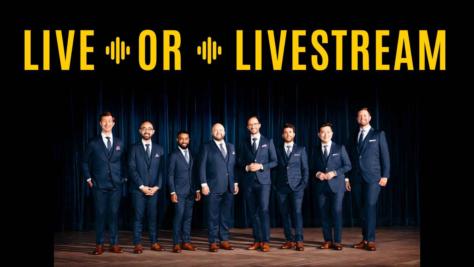 Text "Live or Livestream" with image of Cantus vocal group on a black background