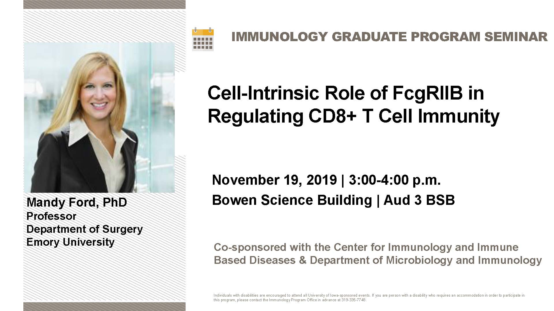 Seminar Speaker: Mandy Ford, PhD: Cell-Intrinsic Role of FcgRIIBin Regulating CD8+ T Cell Immunity promotional image