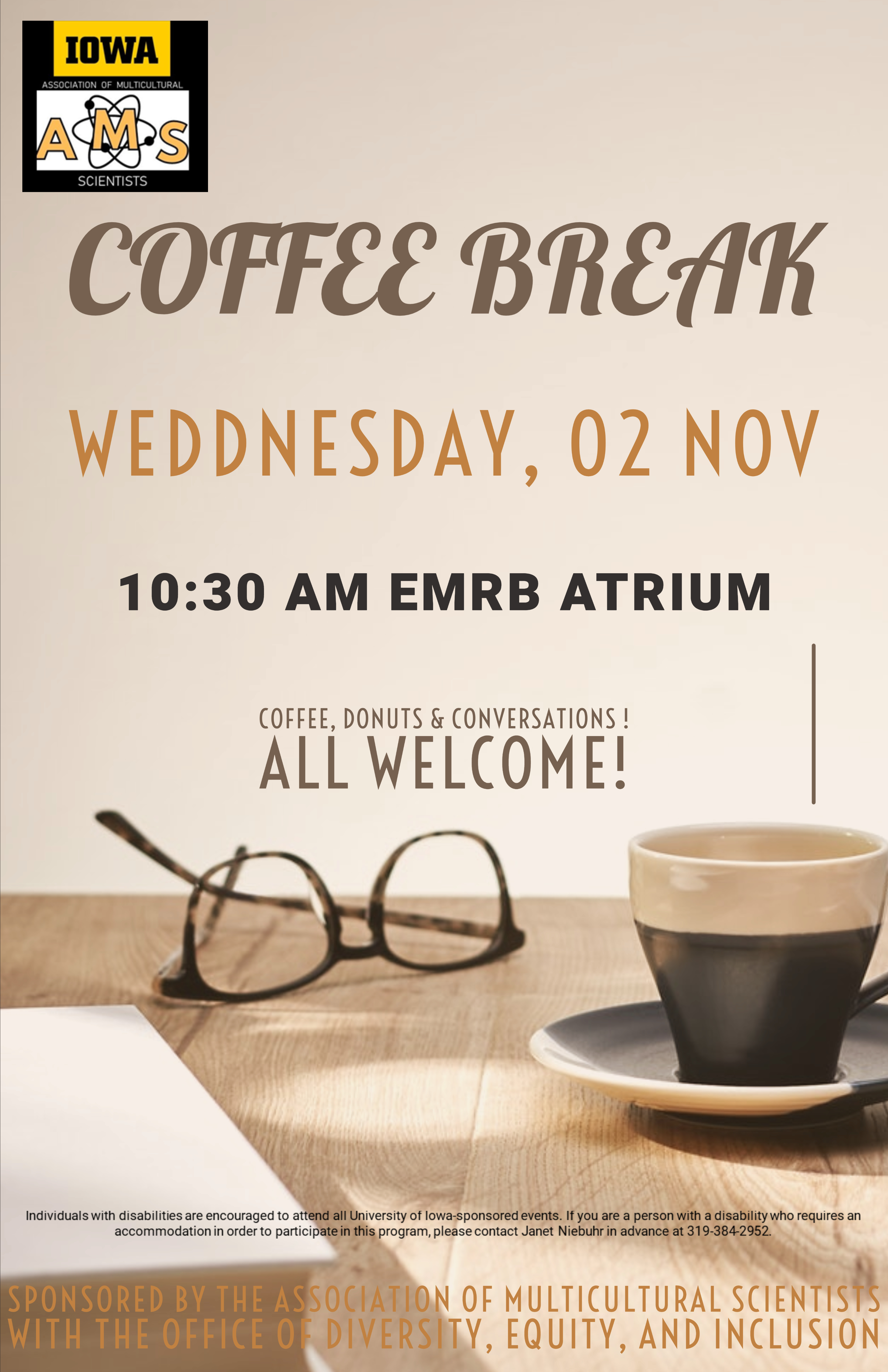 Association of Multicultural Scientists welcomes all for coffee break hour every other Wednesday in EMRB atrium