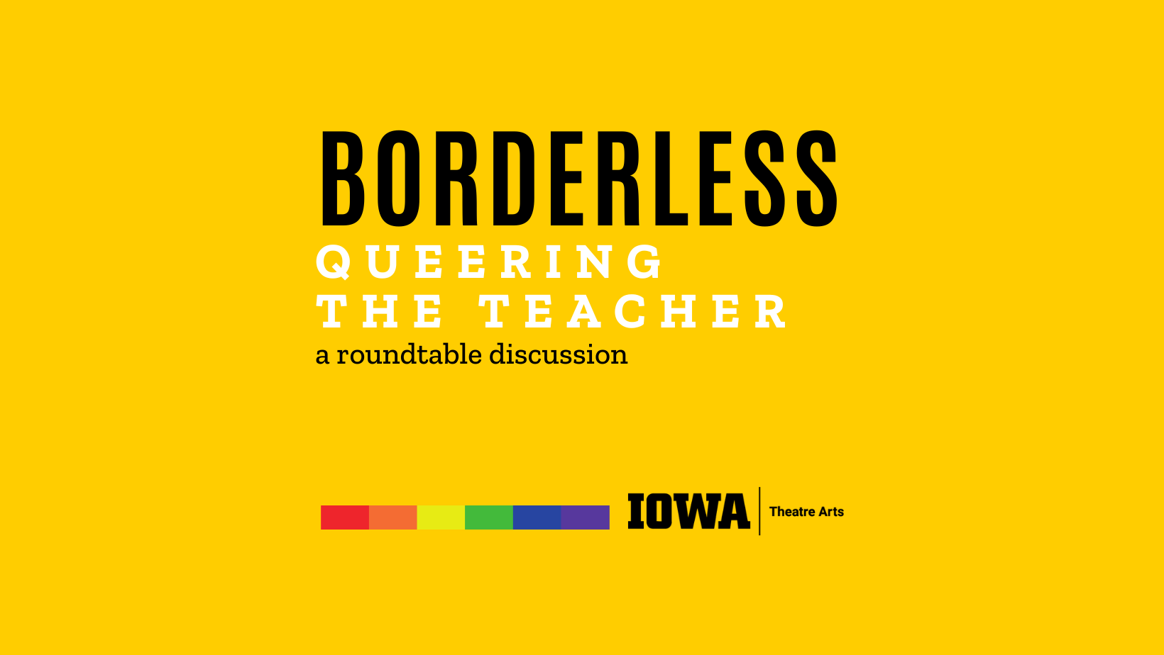 Borderless: Queering the Teacher - A roundtable discussion 