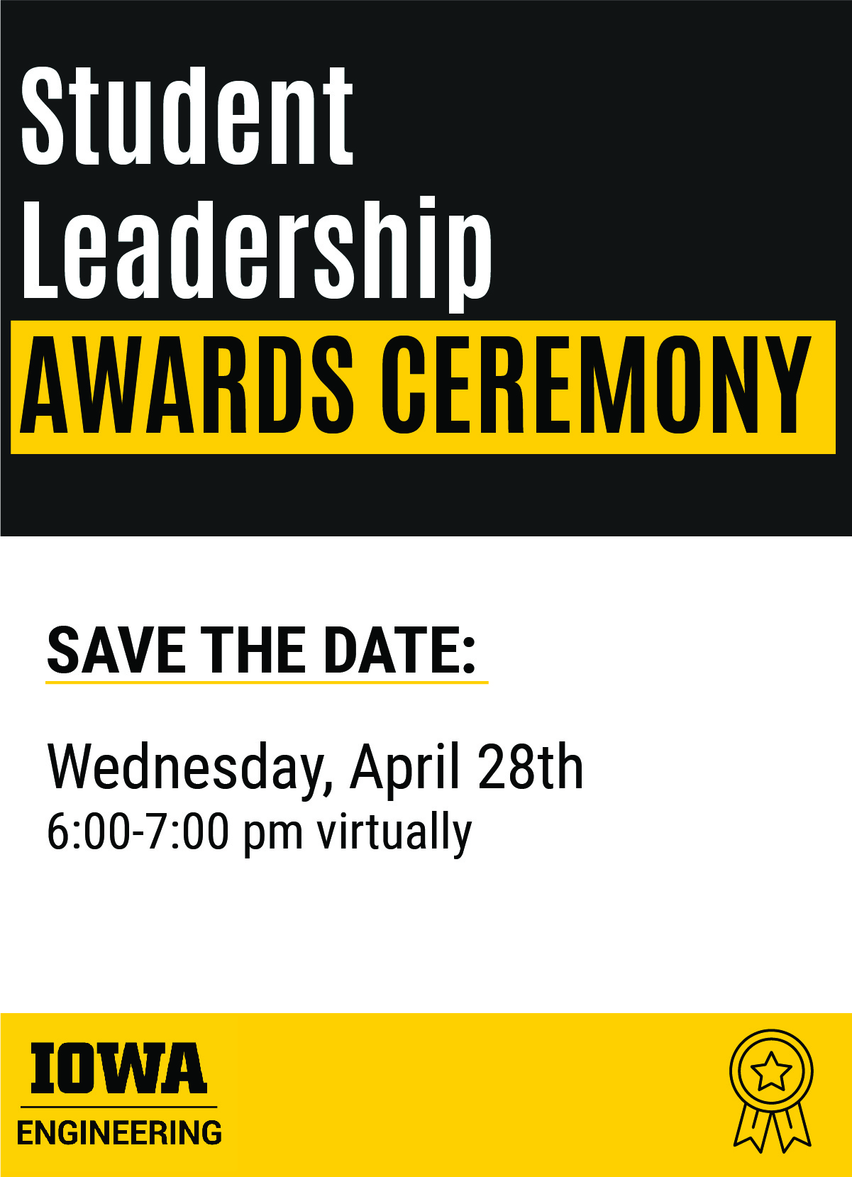 Student Leadership Awards Ceremony Save the Date Wednesday, April 28 6-7pm virtually