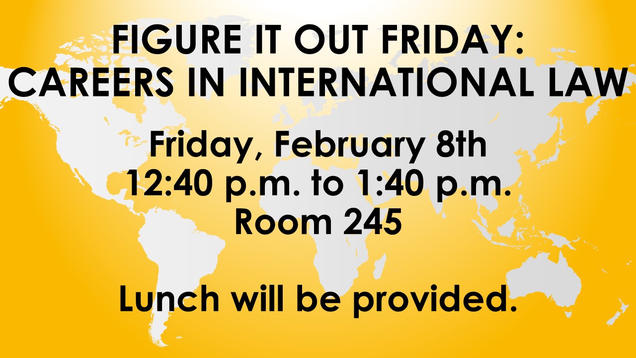 Figure It Out Friday: Careers in International Law