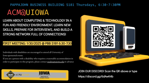 LEARN ABOUT COMPUTING & TECHNOLOGY IN A FUN AND FRIENDLY ENVIRONMENT. LEARN NEW SKILLS, PREPARE FOR INTERVIEWS, AND BUILD A STRONG NETWORK FULL OF CONNECTIONS!   FIRST MEETING: 1/30/2025 @ PBB S181 6:30-7:30  Individuals with disabilities are encouraged,