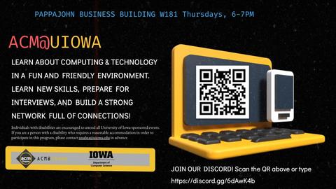 LEARN ABOUT COMPUTING & TECHNOLOGY IN A FUN AND FRIENDLY ENVIRONMENT. LEARN NEW SKILLS, PREPARE FOR INTERVIEWS, AND BUILD A STRONG NETWORK FULL OF CONNECTIONS!  Individuals with disabilities are encouraged to attend all University of Iowa-sponsored events