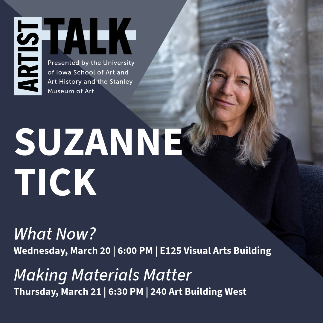 What Now? Lecture by Suzanne Tick Wednesday March 20,  2024 6:00pm E125 Visual Arts Building